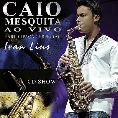 CD CAIO MESQUITA - AO VIVO
