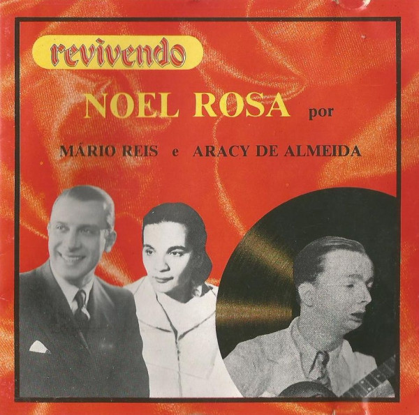 CD NOEL ROSA POR MÁRIO REIS E ARACY DE ALMEIDA