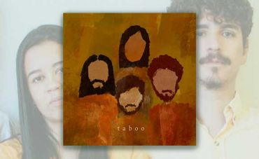 Taboo mescla indie rock a ritmos brasileiros, mineiros, progressivo e pop no álbum de estreia