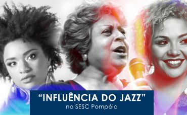 Leny Andrade, Ellen Oléria e Alma Thomas e a “Influencia do jazz” na MPB
