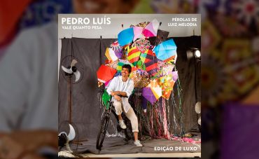 Pedro Luís lança edição de luxo de tributo a Luiz Melodia