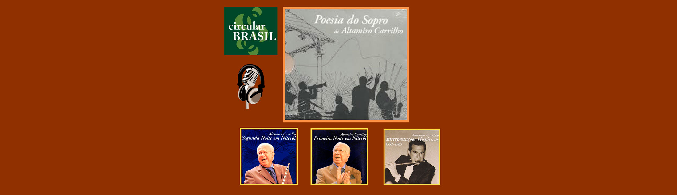 Circular Brasil faz homenagem à 'Poesia do Sopro' de Altamiro Carrilho!
