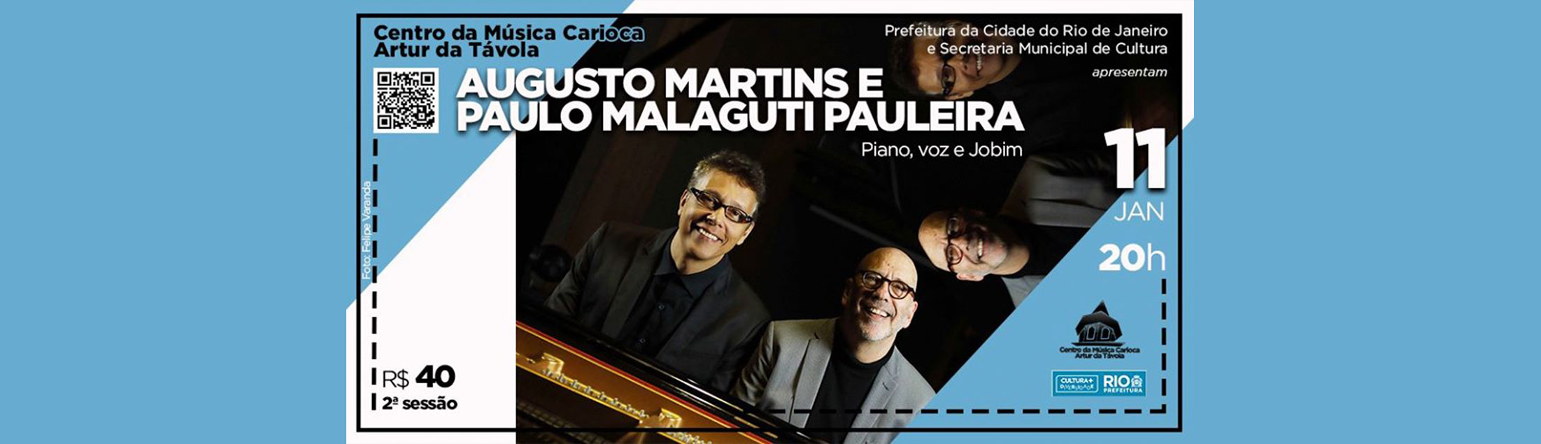 Augusto Martins e Paulo Malaguti Pauleira no show 'Piano, voz e Jobim'