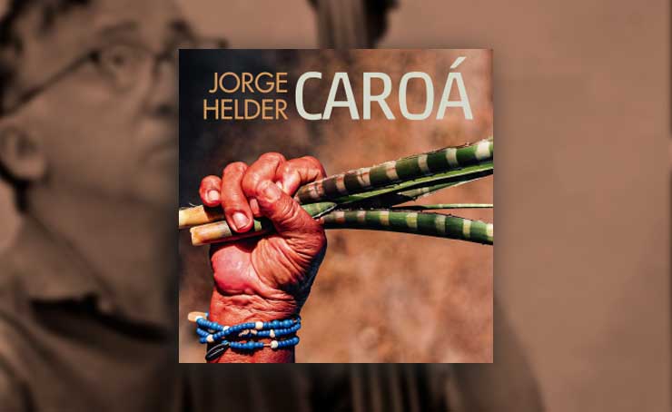 Jorge Helder - Caroá (2022)