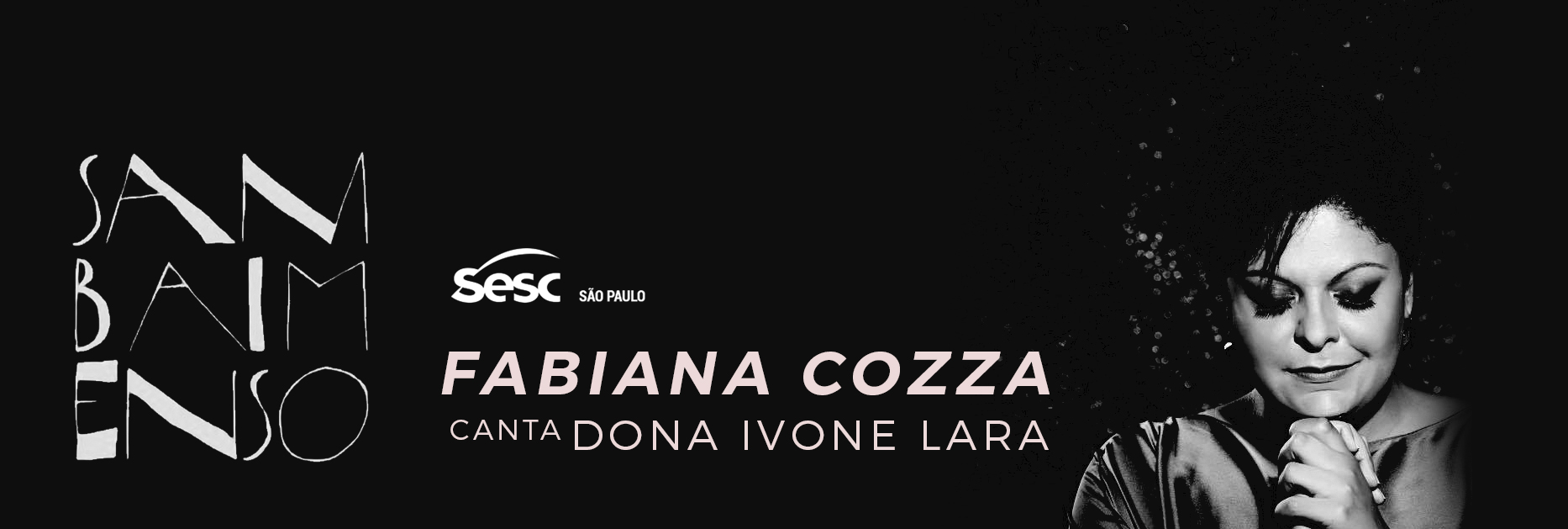 Fabiana Cozza e Alessandro Penezzi celebram D. Ivone Lara