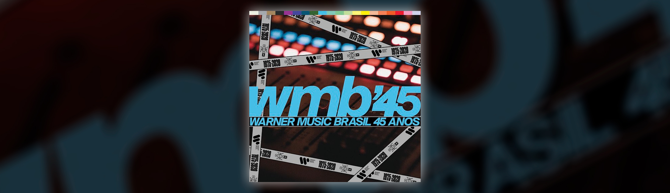 Warner Music Brasil comemora 45 anos de história com playlist repleta de sucessos
