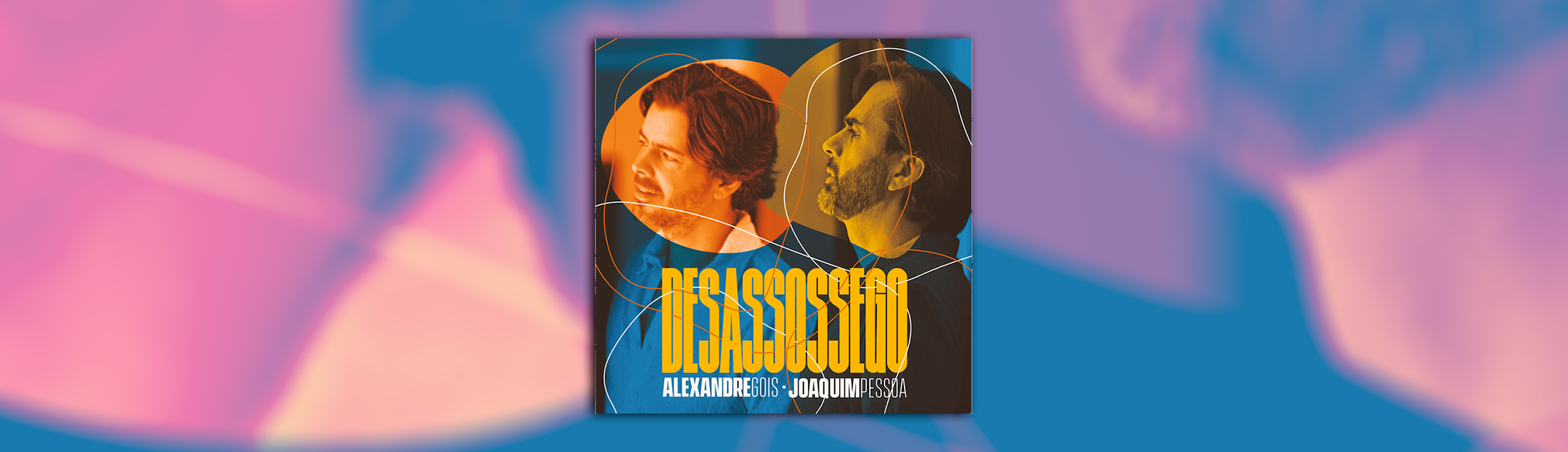 Álbum de Alexandre Gois e Joaquim Pessoa ganha as plataformas digitais