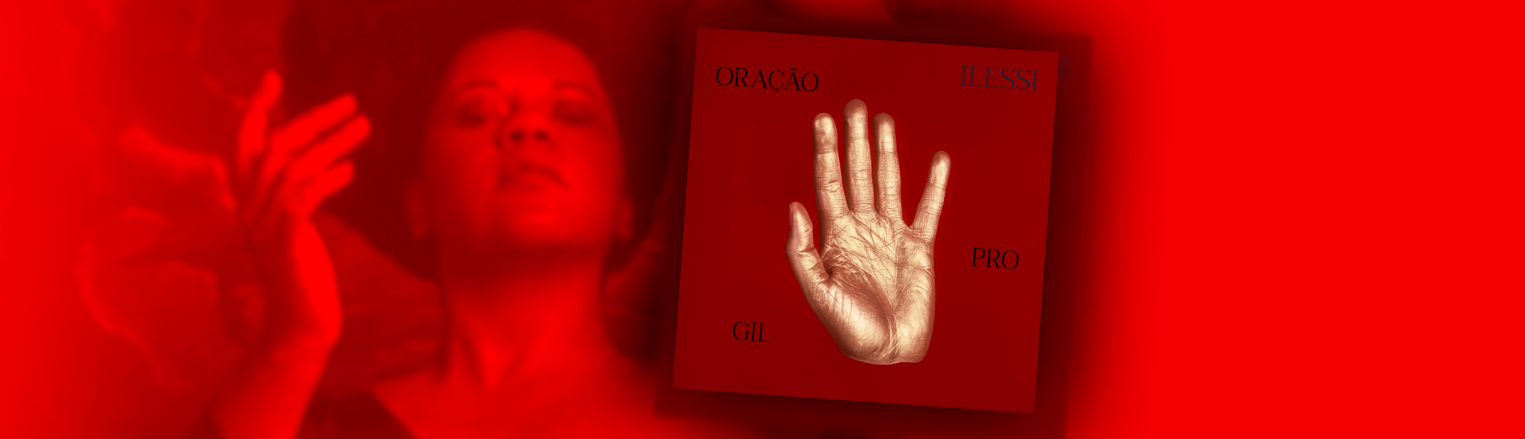 Ilessi lança o single 'Oração pro Gil' e novo álbum