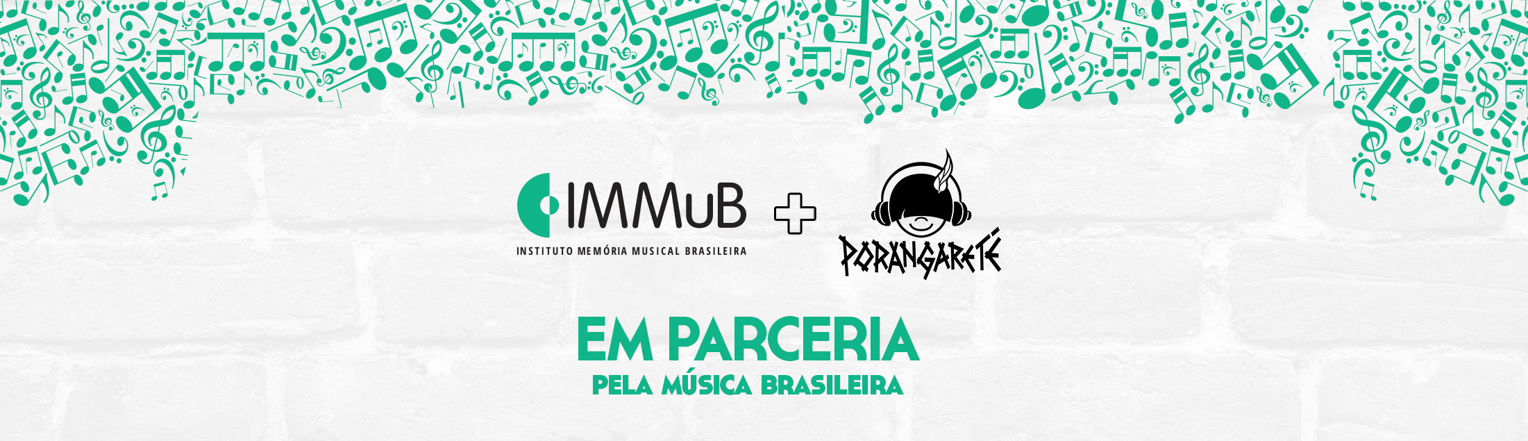 Porangareté e IMMuB: parceria pela música brasileira