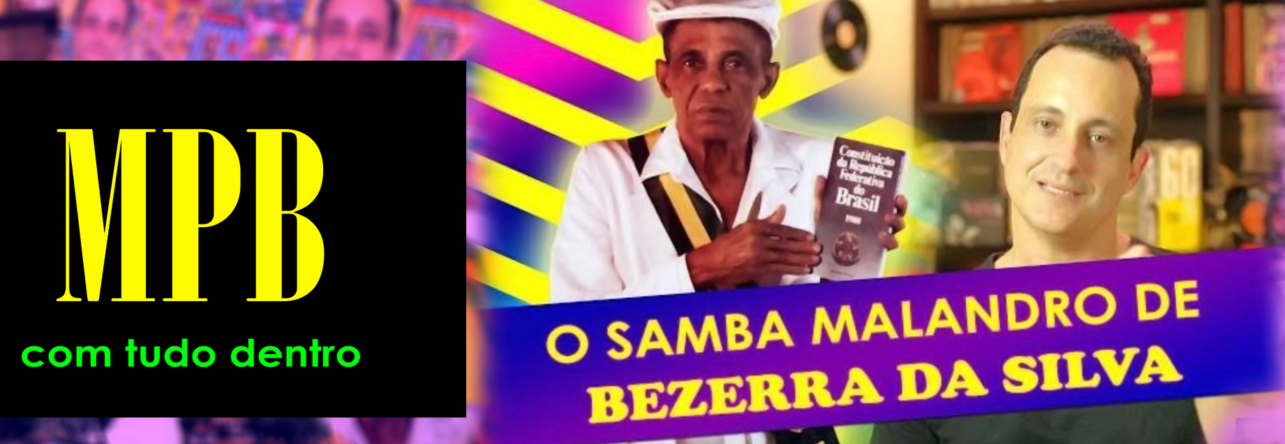 O SAMBA MALANDRO DE BEZERRA DA SILVA