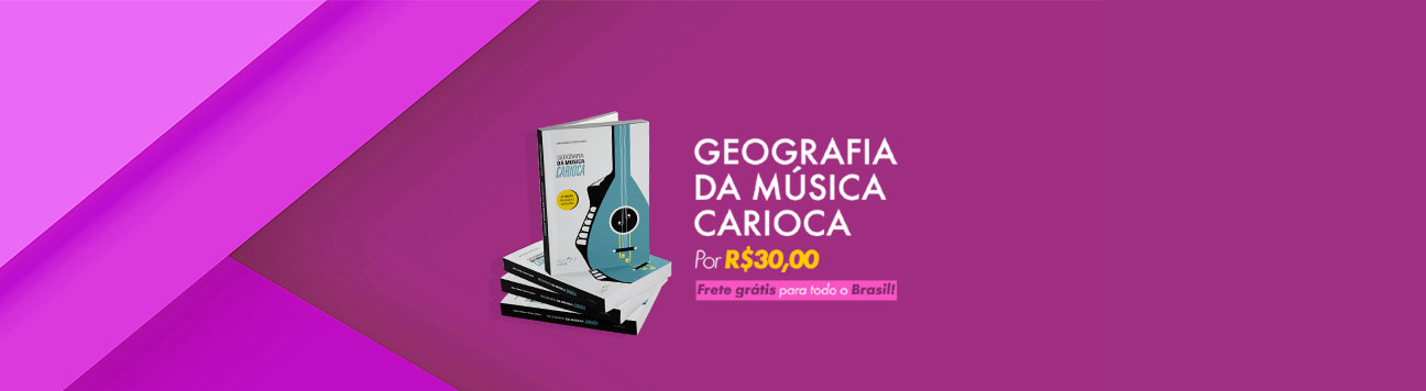 Em segunda edição, livro traça panorama inédito sobre a música carioca