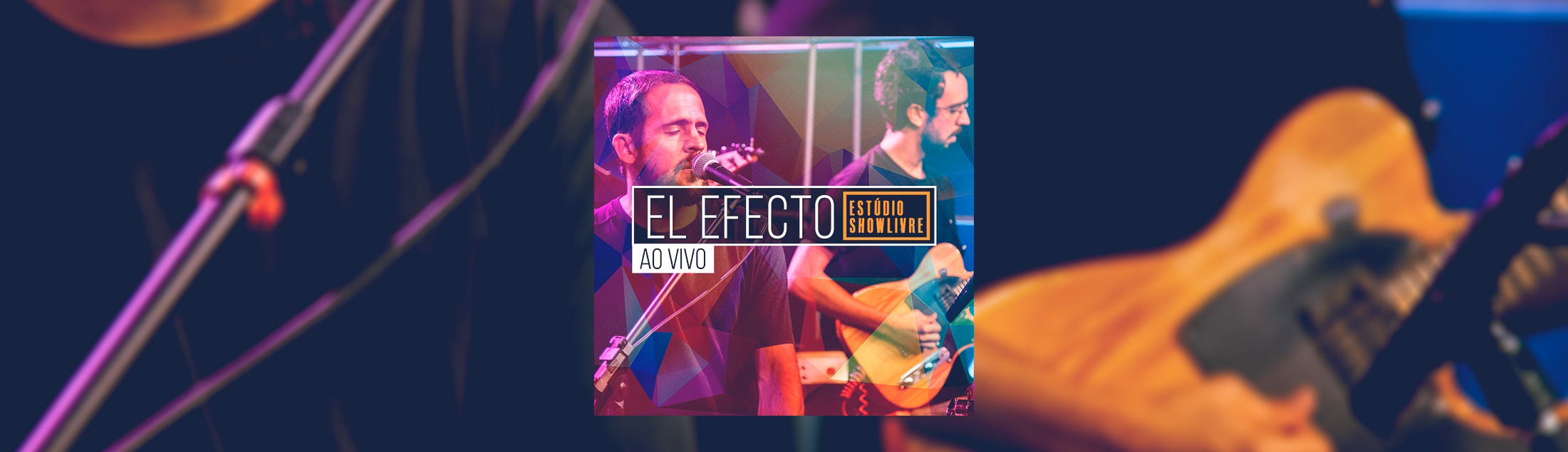 El Efecto lança disco ao vivo gravado no Estúdio Showlivre