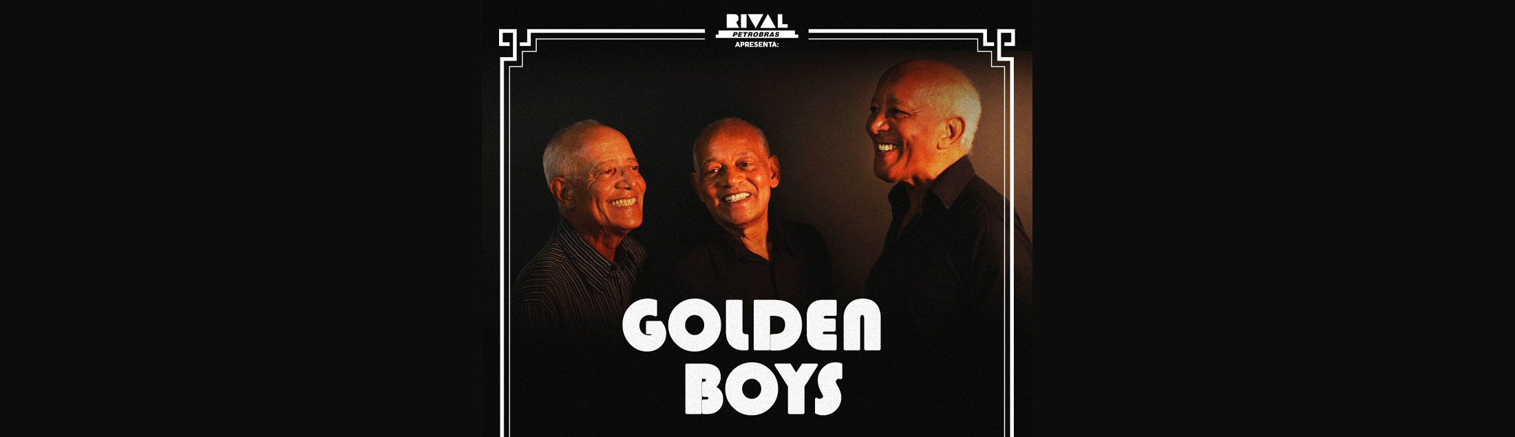 Golden Boys no Teatro Rival