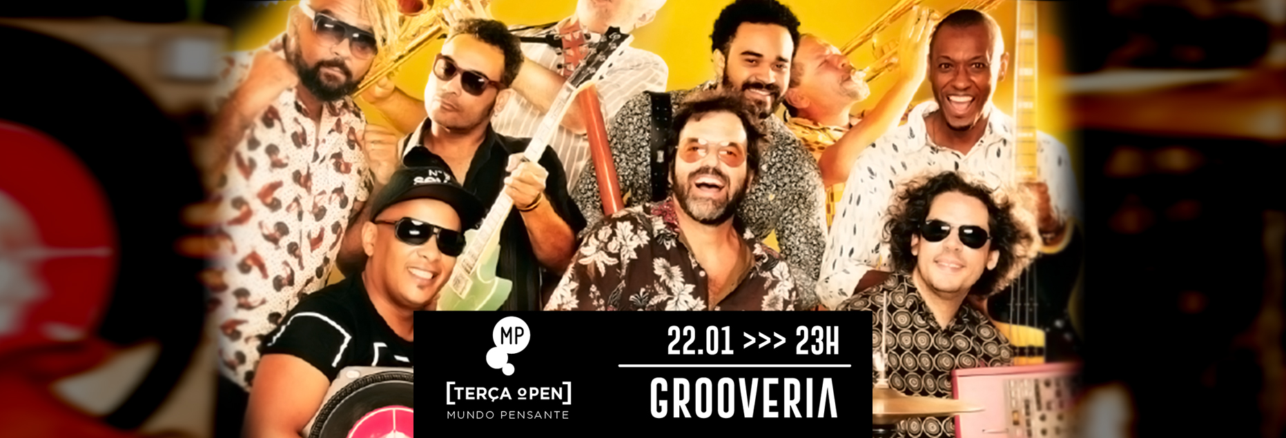 Terça Open: Grooveria no Mundo Pensante