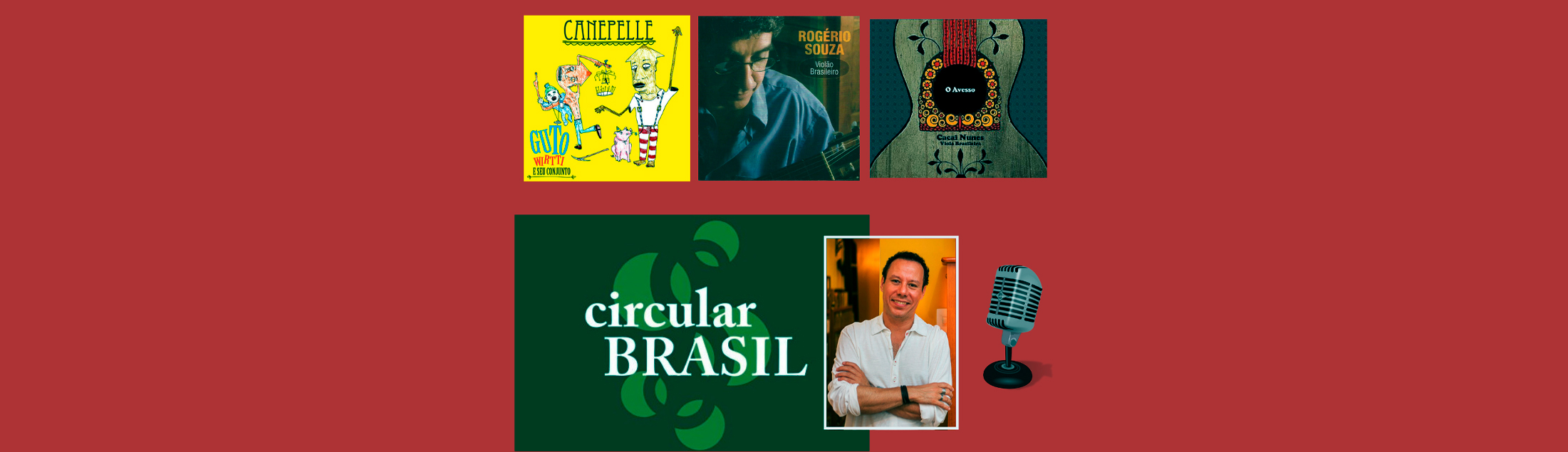 O Circular Brasil dessa semana traz estilos bem diferentes de artistas de três regiões do Brasil