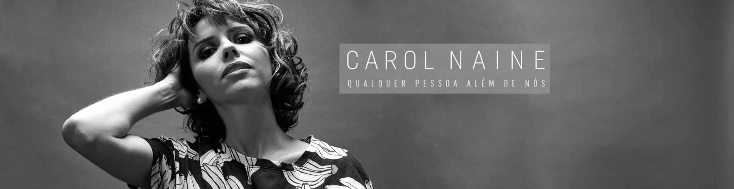 A afiada Carol Naine de “Qualquer pessoa além de nós”.