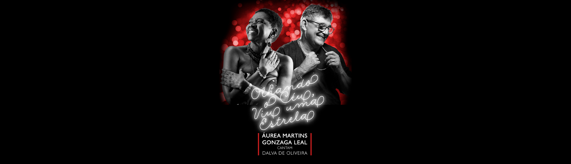 Gonzaga Leal e Áurea Martins celebram a estrela Dalva de Oliveira