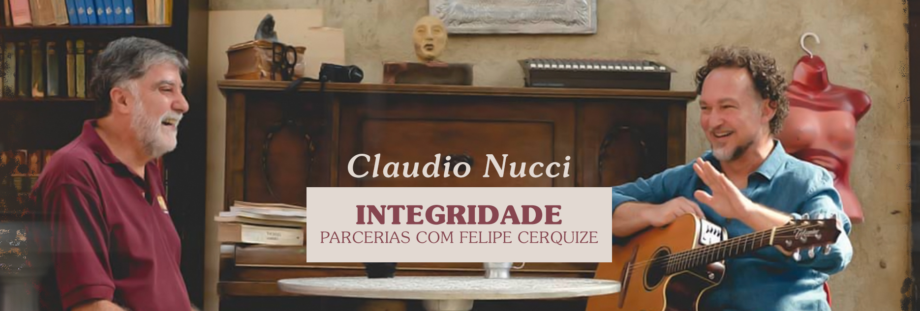 Inéditas e argutas parcerias de Claudio Nucci e Felipe Cerquize em “Integridade”