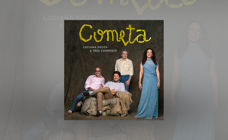 O cometa faiscante de Luciana Souza e o Trio Corrente