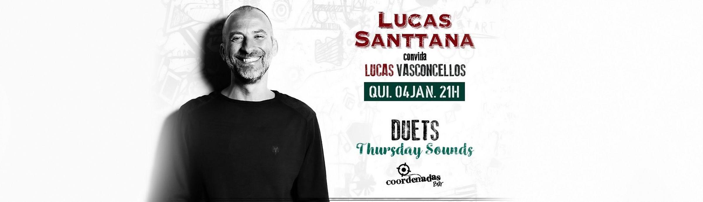 Os Lucas, Santtana e Vasconcellos, unem-se no Coordenadas Bar