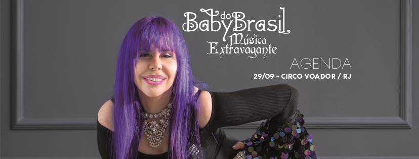 Baby do Brasil traz sua 'Música Extravagante' ao Circo Voador