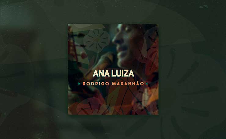 Rodrigo Maranhão libera o single 